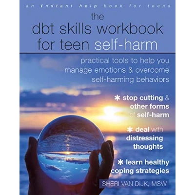 Afbeelding van The DBT Skills Workbook for Teen Self Harm