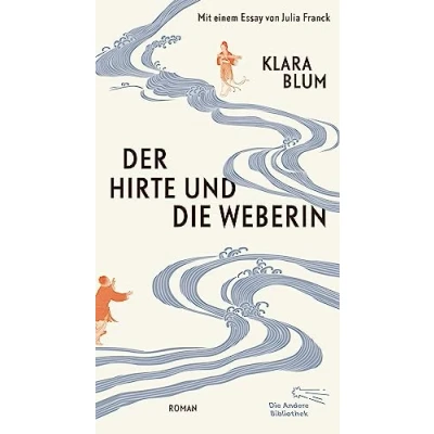 Afbeelding van Der Hirte und die Weberin: Roman: 463