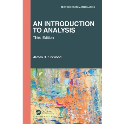 Afbeelding van Textbooks in Mathematics An Introduction to Analysis