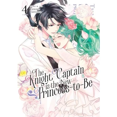 Afbeelding van the Knight Captain is New Princess to Be Vol. 4