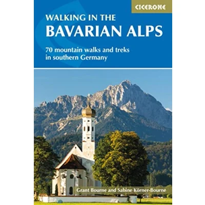 Afbeelding van Walking in the Bavarian Alps: 70 Mountain Walks and Treks Southern Germany