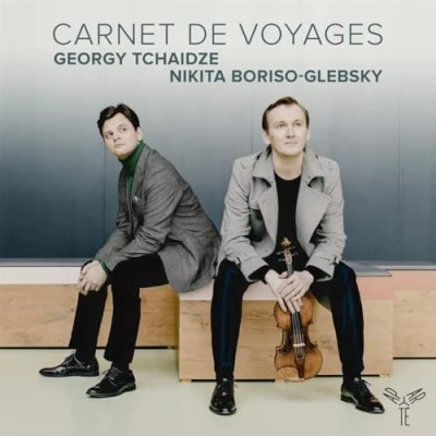 Afbeelding van Georgy Tchaidze &amp; Nikita Boriso Glebsky Carnet De Voyages (CD)