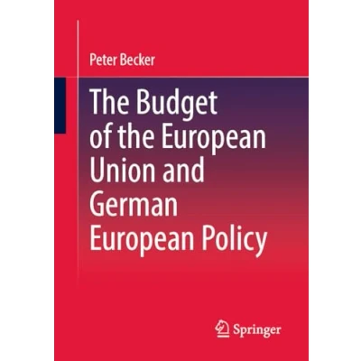 Afbeelding van the Budget of European Union and German Policy