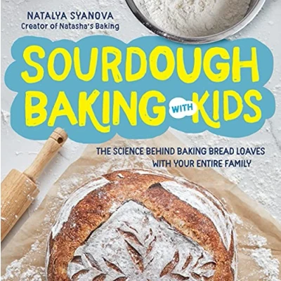 Afbeelding van Sourdough Baking with Kids: The Science Behind Bread Loaves Your Entire Family