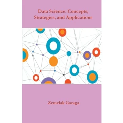 Afbeelding van Data Science: Concepts, Strategies, and Applications