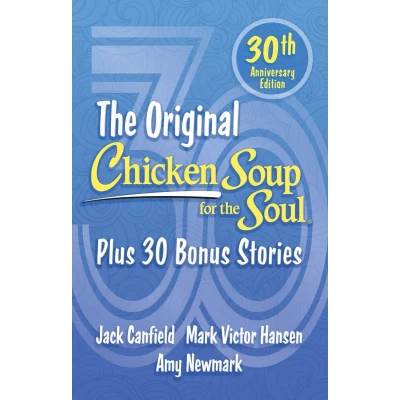 Afbeelding van Chicken Soup for the Soul 30th Anniversary Edition: Plus 30 Bonus Stories