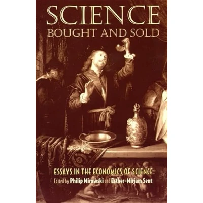 Afbeelding van Science Bought &amp; Sold Essays in the Economics of
