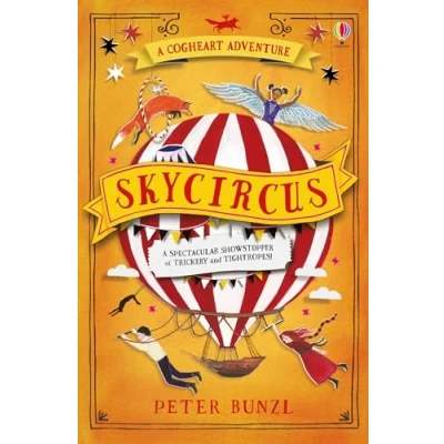Afbeelding van Skycircus (The Cogheart Adventures #3): The bestselling, heart stopping adventure!