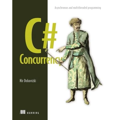 Afbeelding van C# Concurrency: Asynchronous and Multithreaded Programming