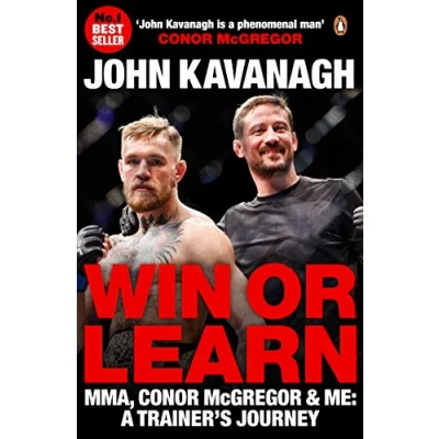 Afbeelding van Win or Learn: MMA, Conor McGregor &amp; Me: A Trainer&#039;s Journey