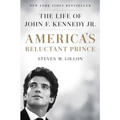 Afbeelding van America&#039;s Reluctant Prince: The Life of John F. Kennedy Jr.