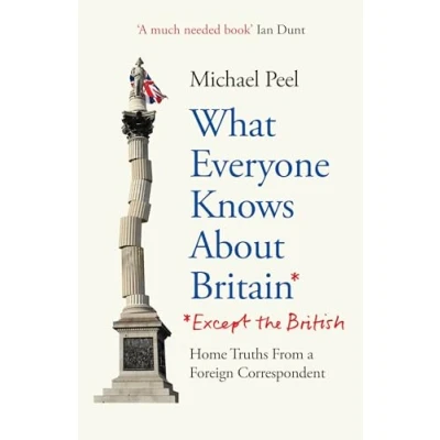 Afbeelding van What Everyone Knows About Britain* (*Except The British)