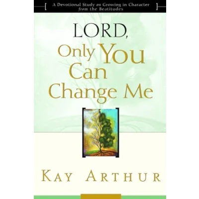 Afbeelding van Lord, Only You Can Change Me