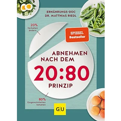 Afbeelding van Abnehmen nach dem 20:80 Prinzip: 20 % Verhalten ändern, 80 Essgewohnheiten behalten