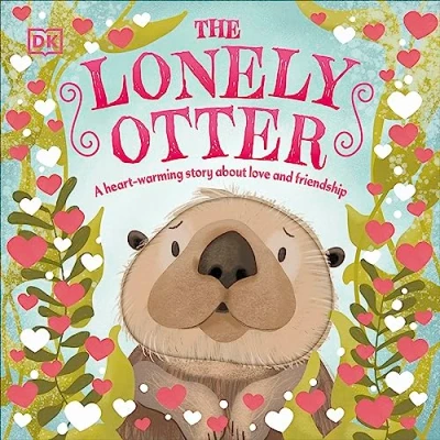 Afbeelding van The Lonely Otter: A Heart Warming Story About Love and Friendship