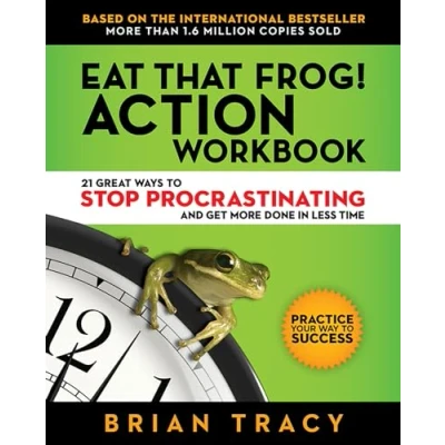 Afbeelding van Eat That Frog! Action Workbook: 21 Great Ways to Stop Procrastinating and Get More Done in Less Time