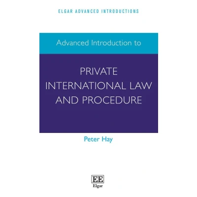 Afbeelding van Advanced Introduction to Private International Law and Procedure