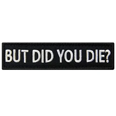 Afbeelding van Tactische grappige film Biker morele patch geborduurd Applique sluiting haak &amp; lus embleem Did You Die