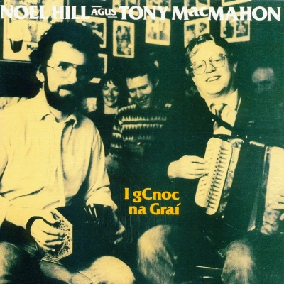 Afbeelding van Tony Macmahon &amp; Noel Hill I Gnoc Na Grai (CD)