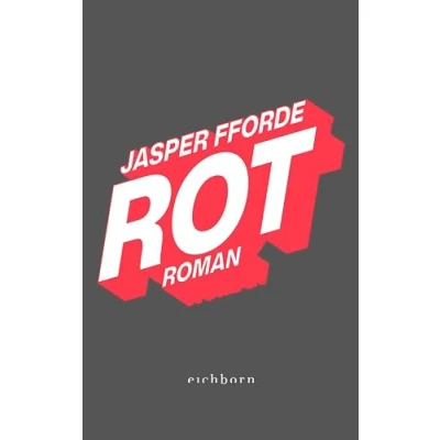 Afbeelding van Rot: Roman. Ein fantastisches Abenteuer um Liebe, Verrat und die Macht der Neugier: 2