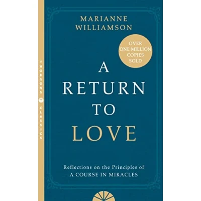 Afbeelding van a Return to Love: Reflections on the Principles of Course in Miracles