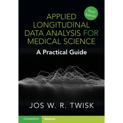 Afbeelding van Applied Longitudinal Data Analysis for Medical Science: A Practical Guide