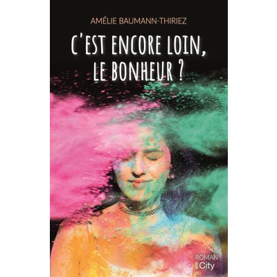 Afbeelding van C&#039;est encore loin, le bonheur ?