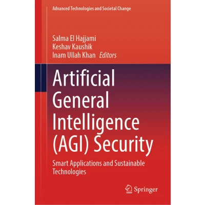 Afbeelding van Artificial General Intelligence (AGI) Security: Smart Applications and Sustainable Technologies