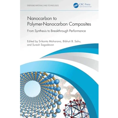 Afbeelding van Emerging Materials and Technologies Nanocarbon to Polymer Composites
