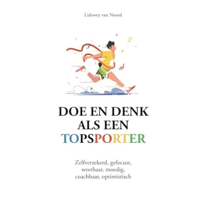 Afbeelding van Doe en denk als een topsporter (Hardback)