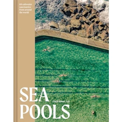 Afbeelding van Sea Pools: 66 saltwater sanctuaries from around the world