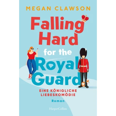 Afbeelding van Falling Hard for the Royal Guard. Eine königliche Liebeskomödie: Roman Das Debut des TikTok Stars: liebenswerte RomCom im Setting Tower of ... Maggie Moore ist die neue Bridget Jones!