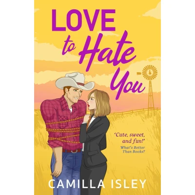 Afbeelding van Love to Hate You: The perfect opposites attract, enemies lovers romantic comedy from Camilla Isley