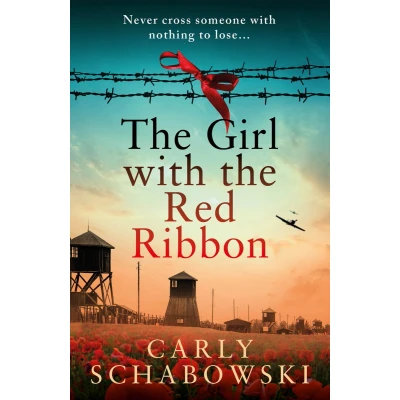 Afbeelding van the Girl with Red Ribbon: BRAND NEW unforgettable historical fiction from bestselling author of &#039;The Watchmaker Dachau&#039; and Rainbow&#039;