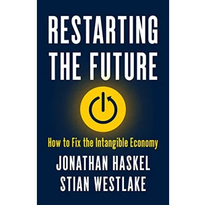 Afbeelding van Restarting the Future: How to Fix Intangible Economy