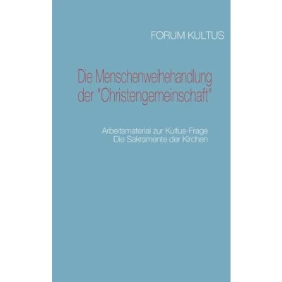 Afbeelding van Die Menschenweihehandlung der &quot;Christengemeinschaft