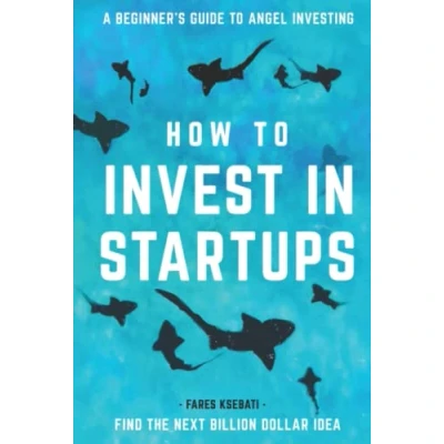 Afbeelding van How to Invest in Startups: A Beginner&#039;s Guide Angel Investing