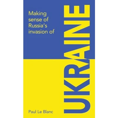 Afbeelding van Making sense of Russia&#039;s invasion Ukraine