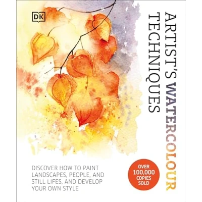 Afbeelding van Artist&#039;s Watercolour Techniques: Discover How to Paint Landscapes, People and Still Lifes, Develop Your Own Style
