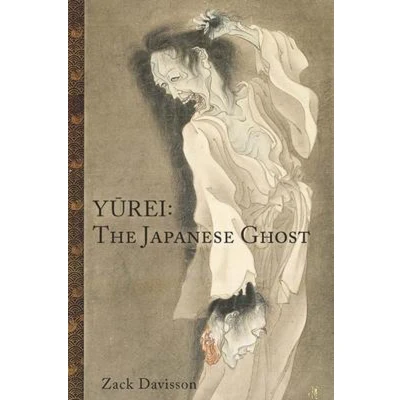 Afbeelding van Yurei: The Japanese Ghost: Ghost