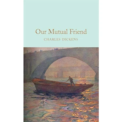 Afbeelding van Our Mutual Friend: Charles Dickens