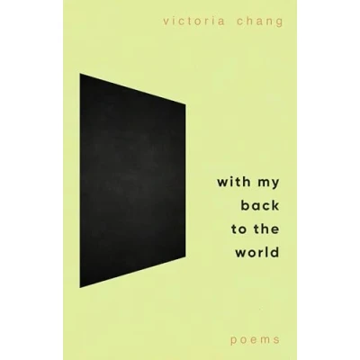 Afbeelding van With My Back to the World: Shortlisted for Forward Prize Poetry 2024