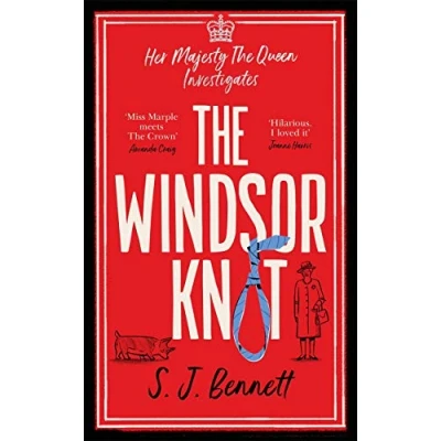 Afbeelding van The Windsor Knot: Queen investigates a Murder in this delightfully clever mystery for fans of Thursday Club