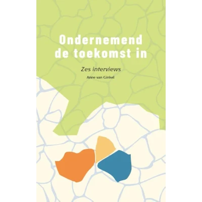 Afbeelding van Ondernemend de toekomst in (Paperback)