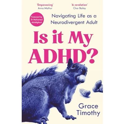 Afbeelding van Is It My ADHD?: Navigating life as a neurodivergent adult