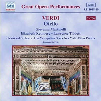Afbeelding van Giovanni Martinelli, Elisabeth Rethberg, Lawrence Tibbett Verdi: Otello (Broadcast 12/02/38) (2 CD)