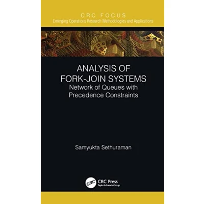 Afbeelding van Emerging Operations Research Methodologies and Applications Analysis of Fork Join Systems