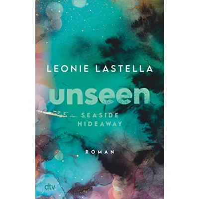 Afbeelding van Seaside Hideaway Unseen: Große Gefühle und gefährliche Geheimnisse Romantic Suspense meets New Adult: 2
