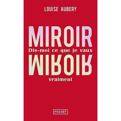 Afbeelding van Miroir, miroir Dis moi ce que je vaux vraiment