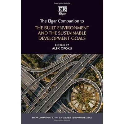 Afbeelding van the Elgar Companion to Built Environment and Sustainable Development Goals
